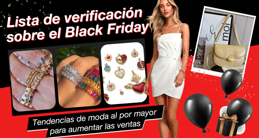 Lista De Verificación Para El Black Friday: Principales Tendencias De Moda Para Impulsar Las Ventas