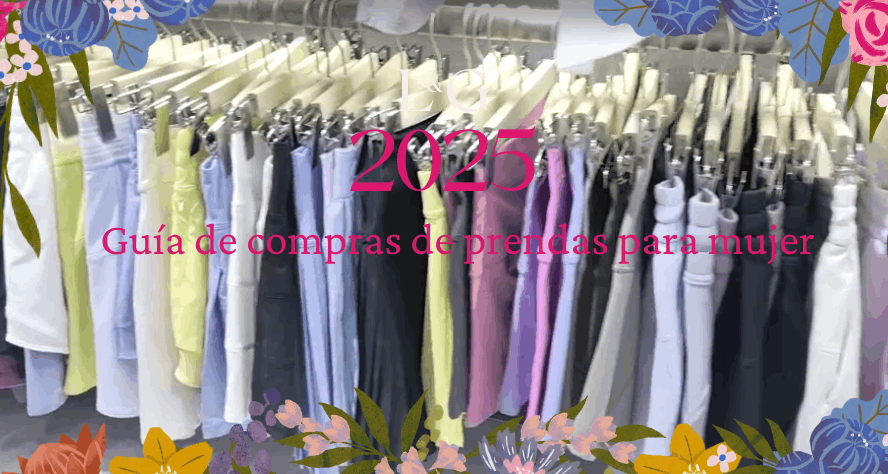 Guía De Compras De Ropa De Mujer De Moda​ 2025: Consejos Para Aumentar Tus Ventas