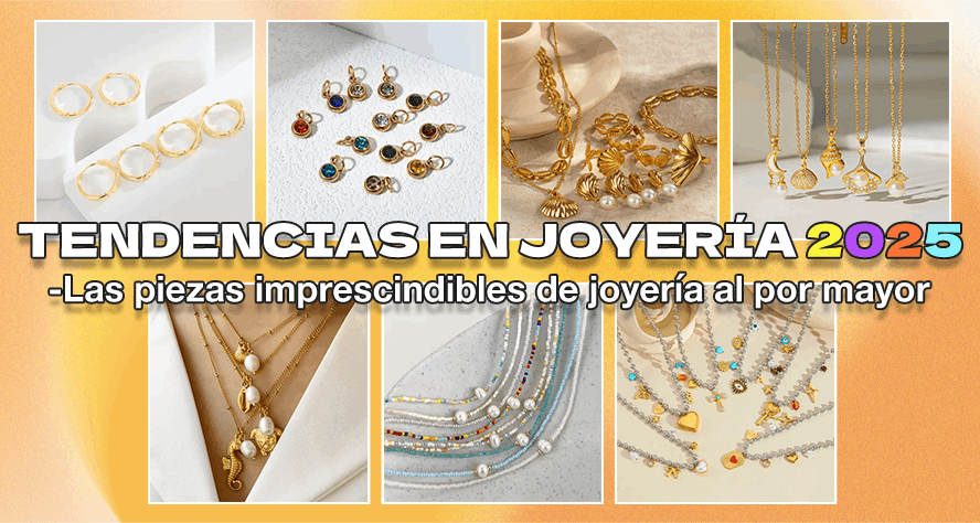 Tendencias en joyería 2025: Los Suministros De Joyería Al Por Mayor Esenciales Para Su Negocio