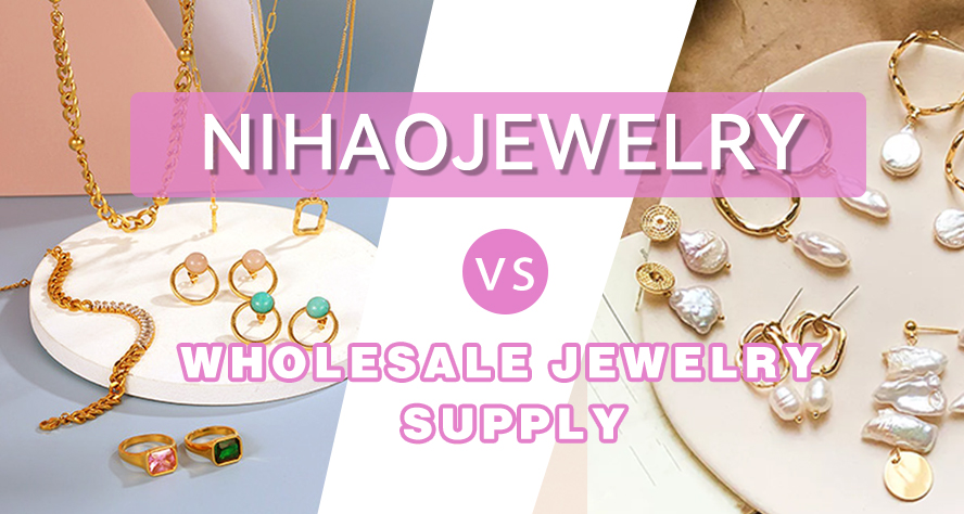 What You Need to Know About Nihaojewelry vs Wholesale Jewelry Supply