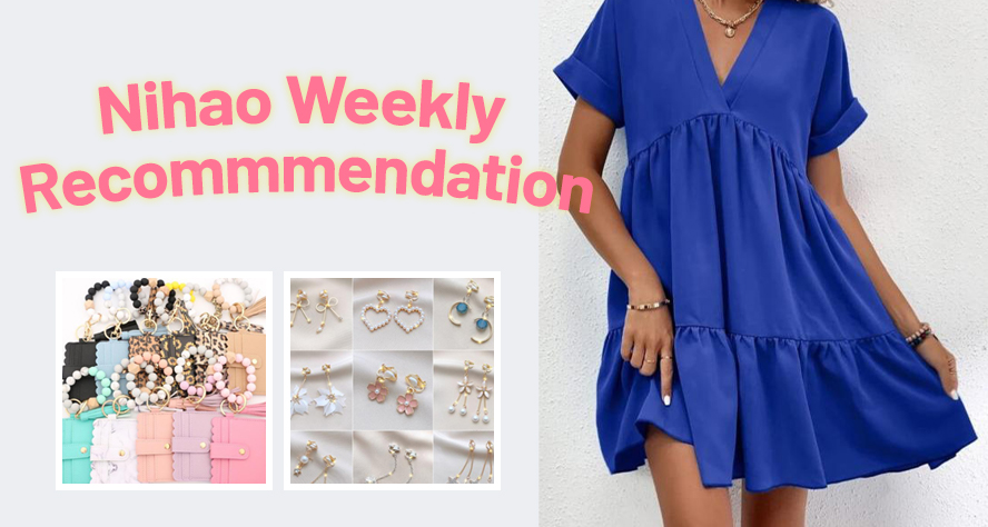 Nihao Weekly Recommendation 36
