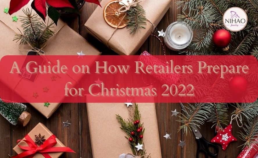 A Guide on How Retailers Prepare for Christmas 2022