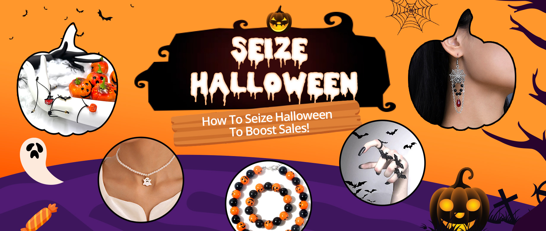 BOO! HOW TO SEIZE HALLOWEEN TO BOOST SALES! ARE YOU READY TO GET SPOOKY?