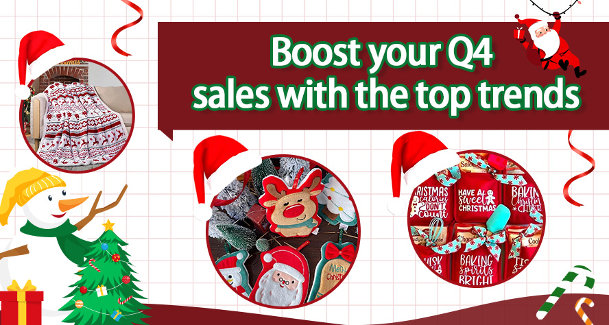 BOOST YOUR Q4 SALES: ONE-STOP WHOLESALE THESE TOP TRENDING!