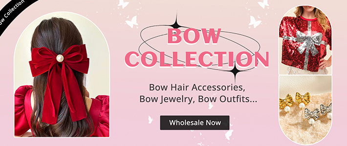 A TREND THAT'S HERE TO STAY- BOW COLLECTION