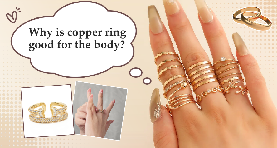 Why Is Copper Ring Good For The Body