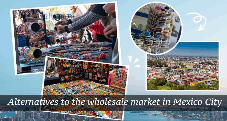 Where Else Can You Go To Source In Mexico City Besides The Wholesale Market?